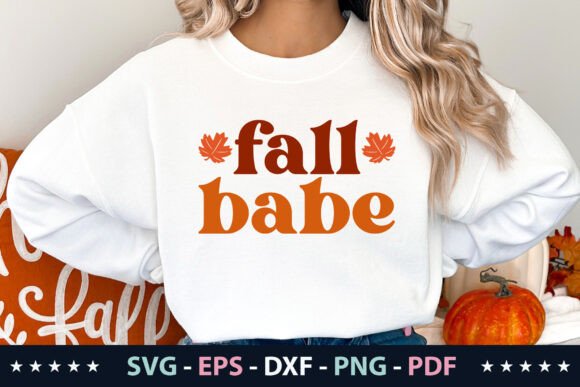 Fall Babe Saying SVG Graphics for T-Shirt Designs