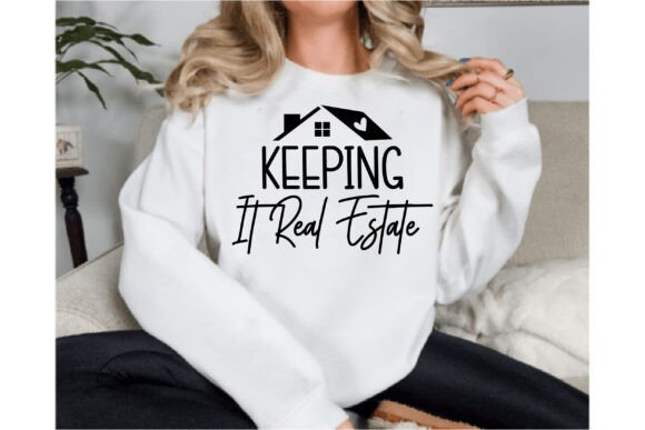 Keeping It Real Estate Graphics