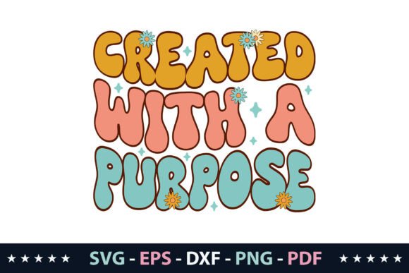 Retro Created With A Purpose SVG Graphics