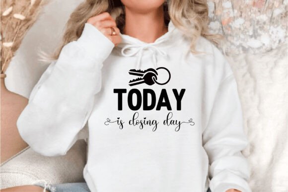 Today is Closing Day Graphics for T-Shirt Designs